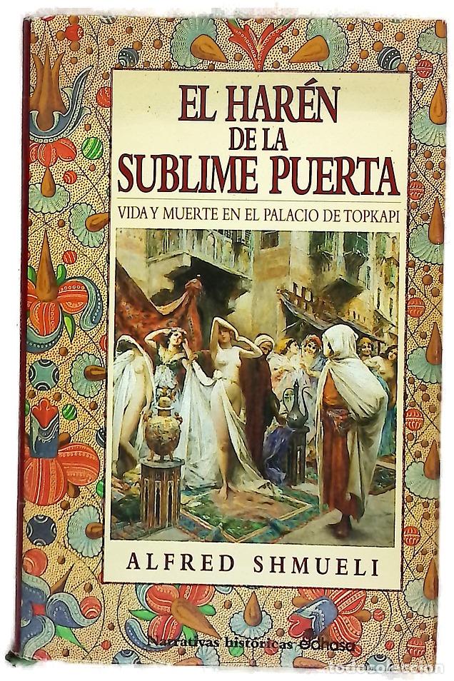 Libros: El har&eacute;n de la sublime puerta vida y muerte en el palacio de Topkapi