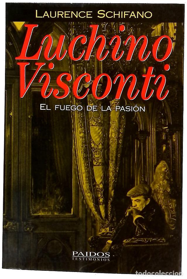 Libros: Luchino Visconti el fuego de la pasi&oacute;n