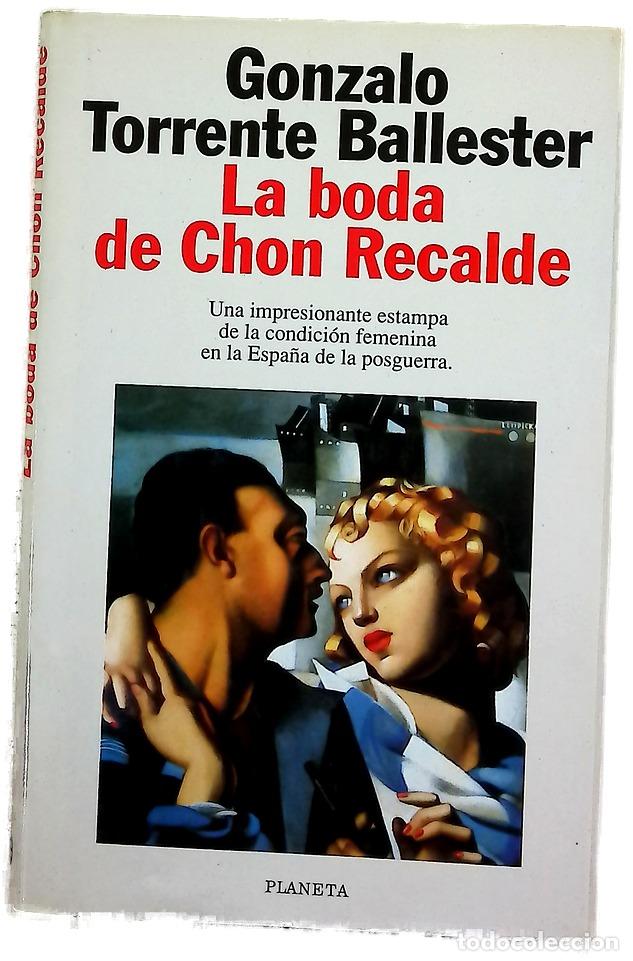 Libros: La boda de Chon Recalde - Torrente Ballester, Gonzalo