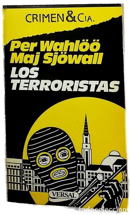 Libros: Los Terroristas - Wahl&ouml;&ouml;, Per; Sj&ouml;wall, Maj; M&ouml;ller Soler, Hans
