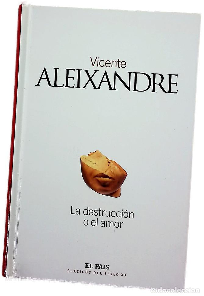Libros: La destrucci&oacute;n o el amor - Aleixandre, Vicente