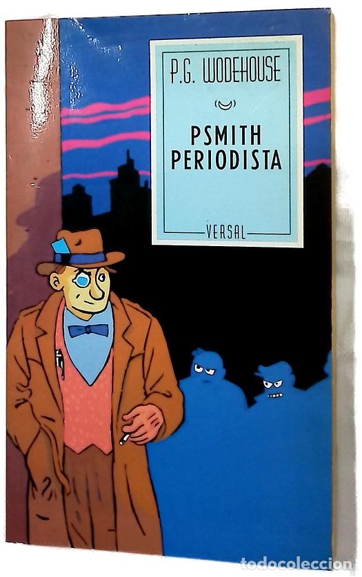 Libros: Psmith periodista - Wodehouse, P. G; Mar&iacute;n, Luis