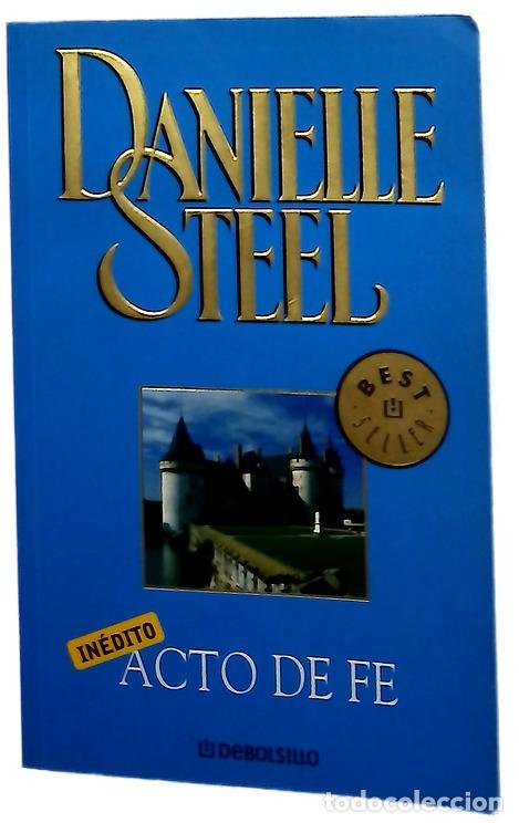 Libros: Acto de fe - Steel, Danielle