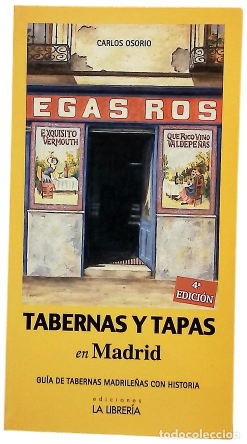 Libros: Tabernas y tapas en Madrid gu&iacute;a de tabernas madrile&ntilde;as con historia
