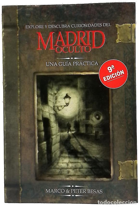 Libros: Explore y descubra curiosidades del Madrid oculto : una gu&iacute;a pr&aacute;ctica