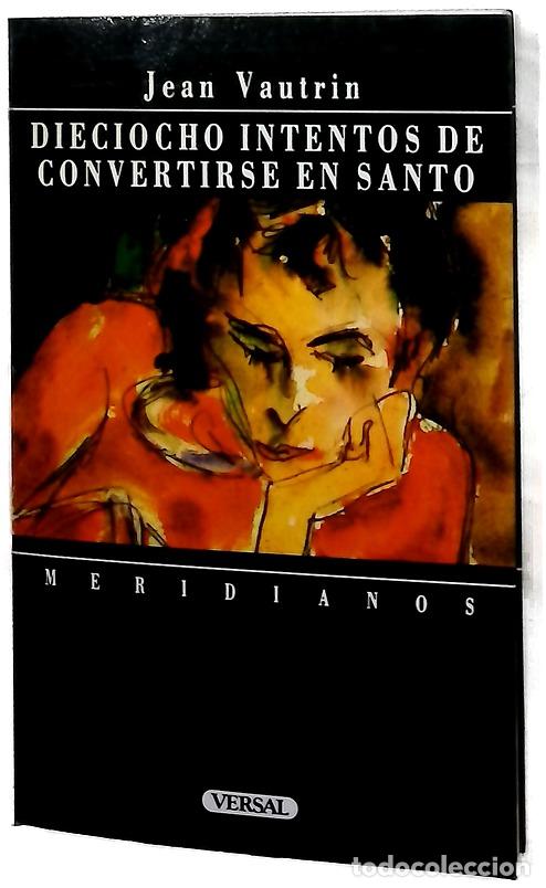 Libros: Dieciocho intentos de convertirse en santo /