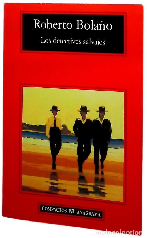 Libros: Los detectives salvajes - Bola&ntilde;o, Roberto