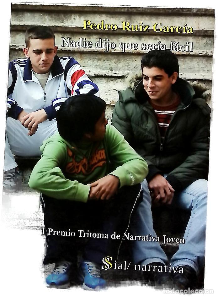 Libros: Nadie dijo que ser&iacute;a f&aacute;cil