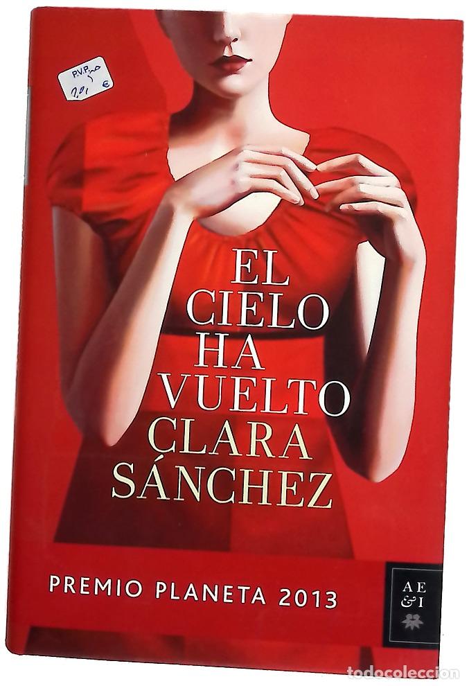 Libros: El cielo ha vuelto - S&aacute;nchez, Clara