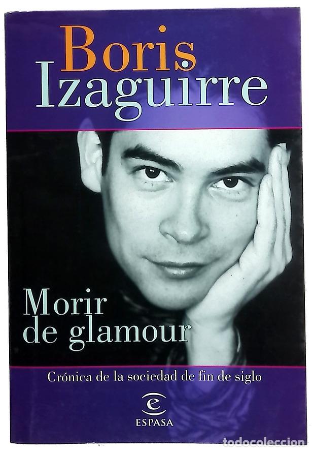 books: Morir de glamour - Izaguirre, Boris