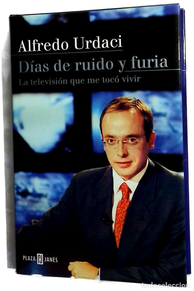 books: D&iacute;as de ruido y furia la televisi&oacute;n que me toc&oacute; vivir