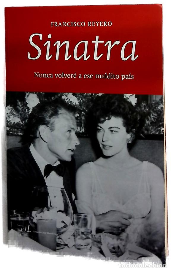 books: Sinatra : nunca volver&eacute; a ese maldito pa&iacute;s