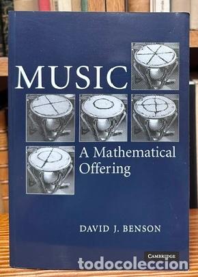 Libros: MUSIC: A MATHEMATICAL OFFERING - BENSON, Dave
