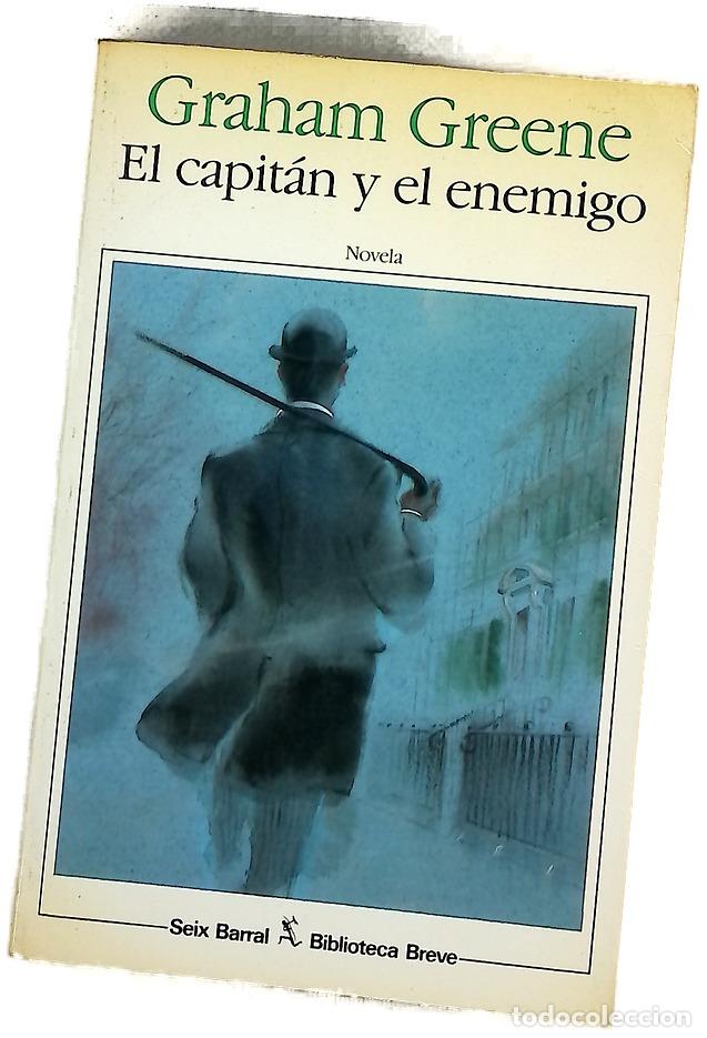 Libros: El capit&aacute;n y el enemigo - Greene, Graham; Fuente, Ana Mar&iacute;a de la