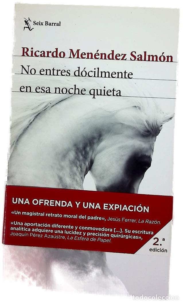 Libros: No entres d&oacute;cilmente en esa noche quieta