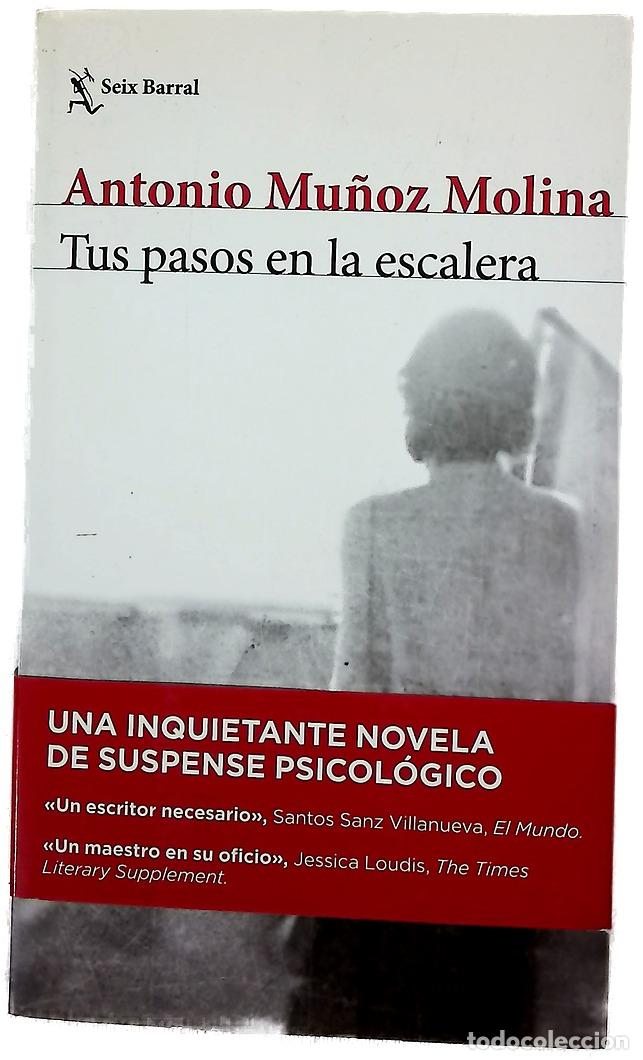 Libros: Tus pasos en la escalera - Mu&ntilde;oz Molina, Antonio
