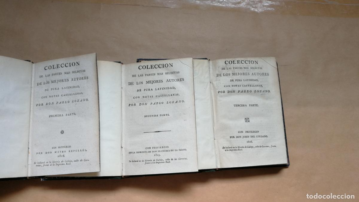 Libros: &rdquo;Colecci&oacute;n de las partes m&aacute;s selectas de los mejores autores de pura latinidad, con notas castellana
