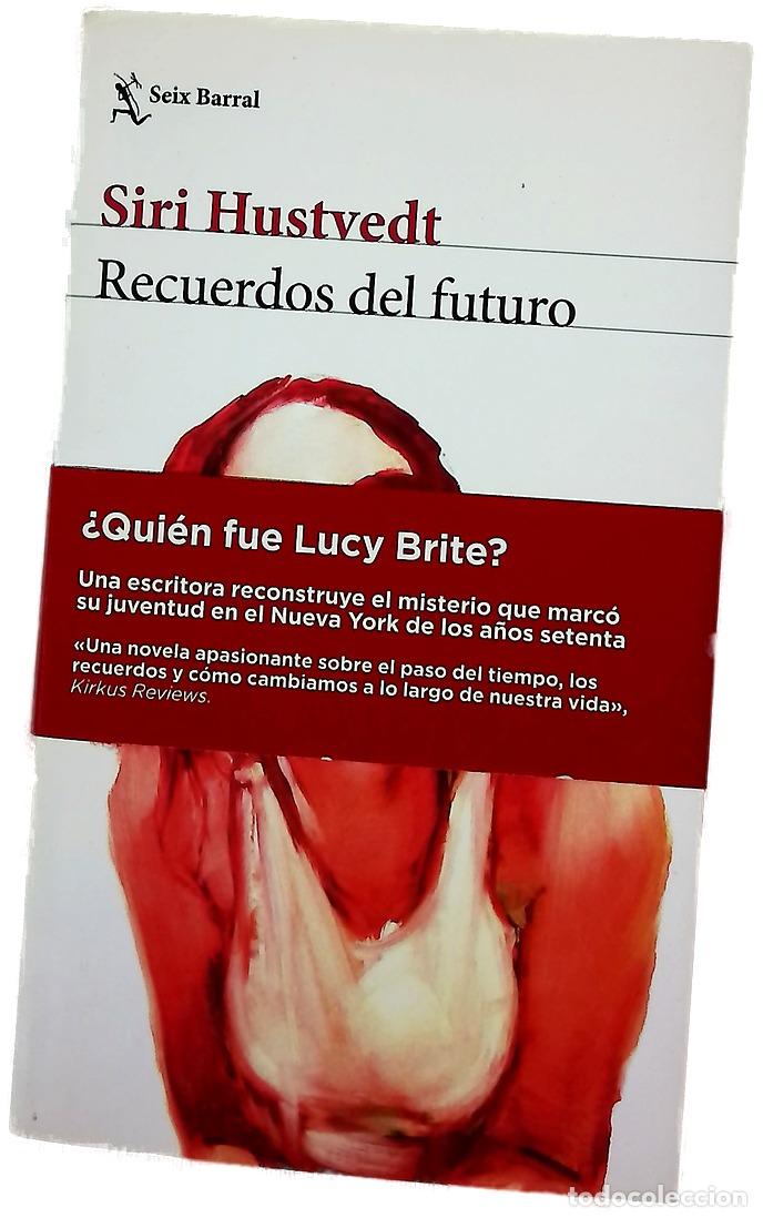 Libros: Recuerdos del futuro - Hustvedt, Siri; Echevarr&iacute;a, Aurora