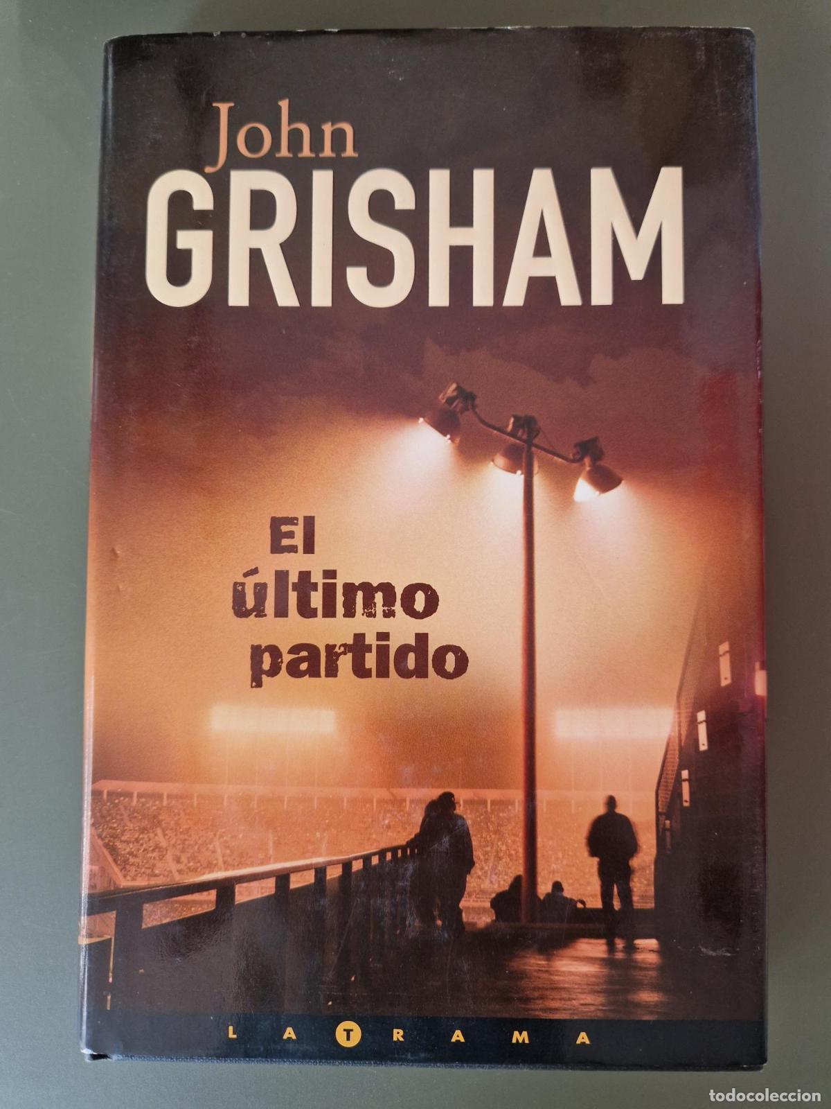 Libri di seconda mano: El &uacute;ltimo partido - John Grisham