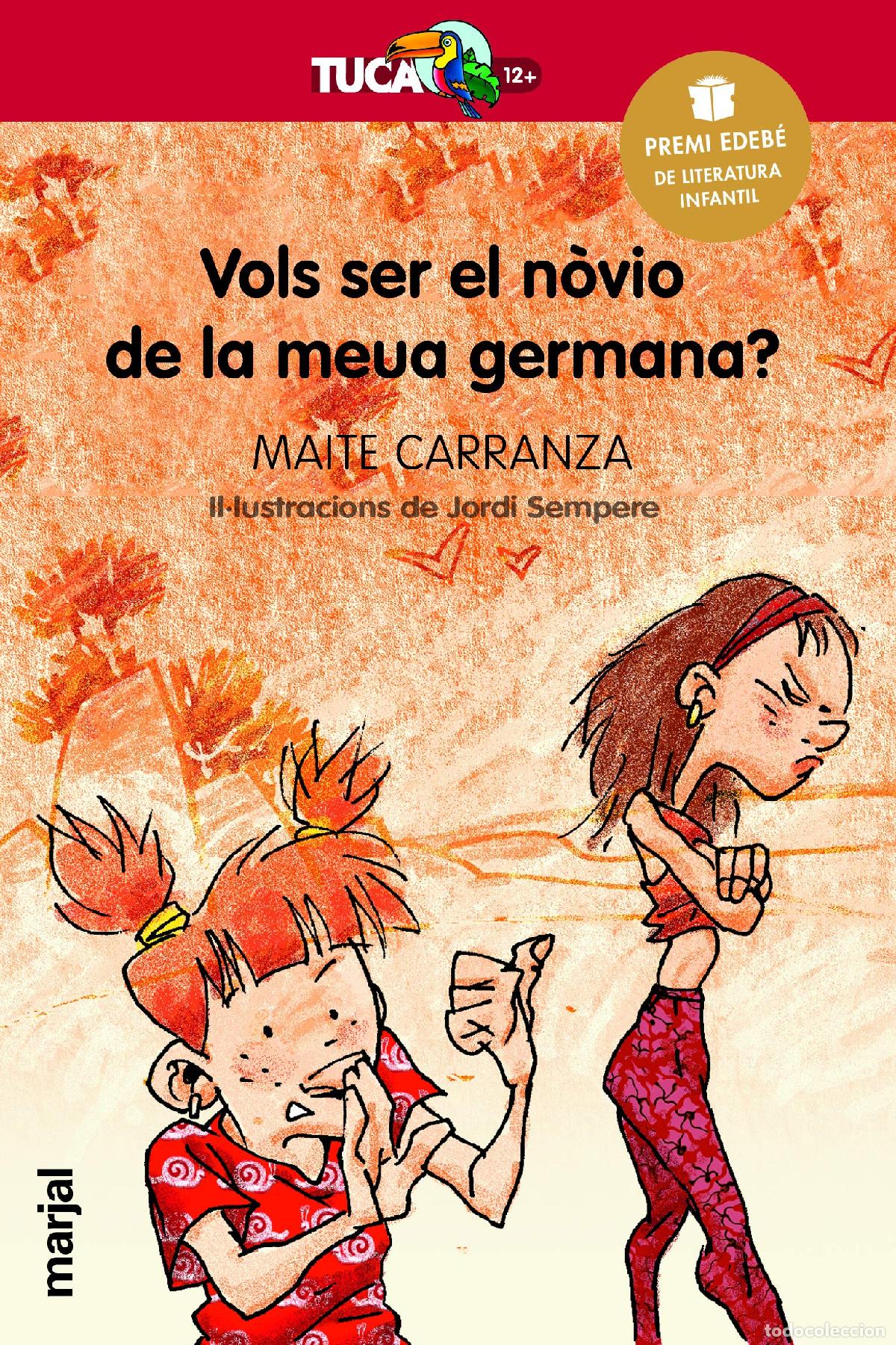 Livros em segunda m&atilde;o: VOLS SER EL N&Oacute;VIO DE LA MEVA GERMANA?: 1 (TUC&Agrave; +12)
