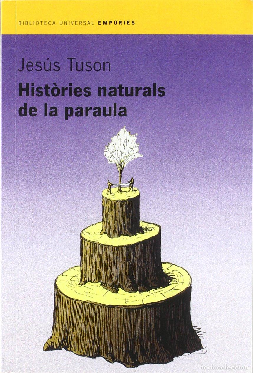 Livros em segunda m&atilde;o: Hist&ograve;ries naturals de la paraula: 110 (BIBLIOTECA UNIVERSAL EMPURIES)