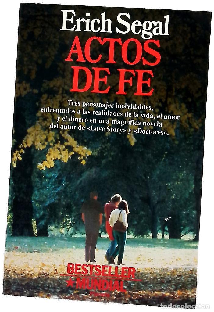 Livros em segunda m&atilde;o: Actos de fe - Segal, Erich; G&oacute;mez, C&eacute;sar Armando