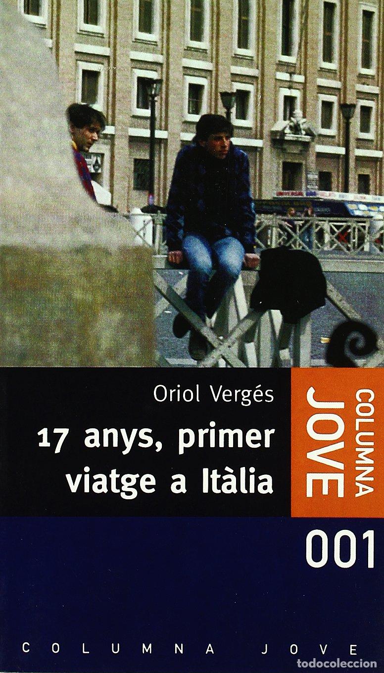 Livros em segunda m&atilde;o: 17 anys, primer viatge a It&agrave;lia (COL.LECCIO JOVE)