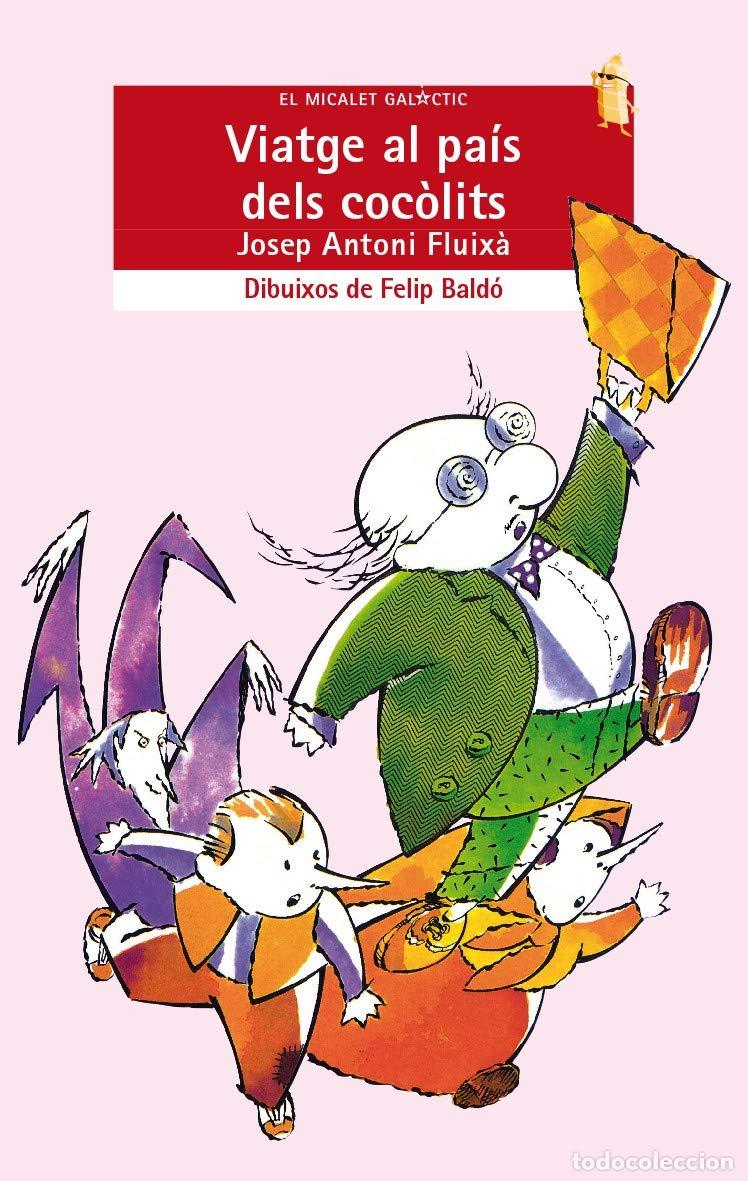 books: Viatge al pa&iacute;s dels coc&ograve;lits: 16 (El Micalet Gal&agrave;ctic)