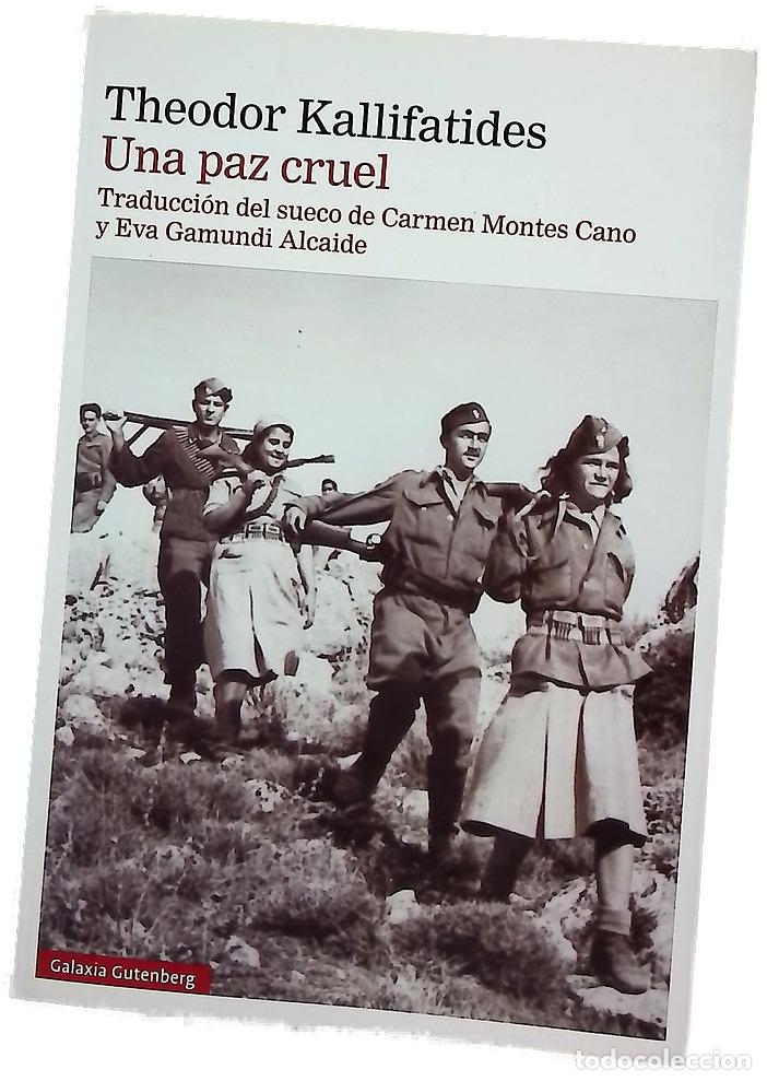 Libros: Una paz cruel - Kallifatides, Theodor; Montes Cano, Carmen; Gamundi Alcaide, Eva