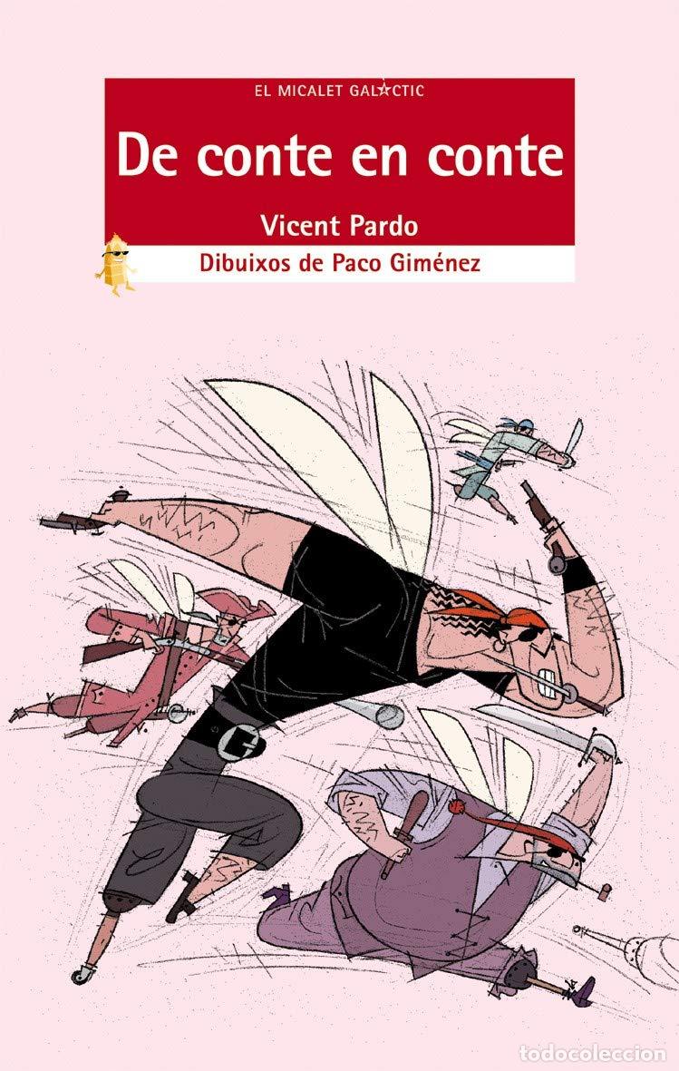 Libros: De conte en conte: 116 (El Micalet Gal&agrave;ctic) - Foto 1