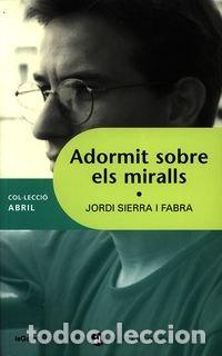 Libros: Adormit sobre els miralls: 4 (Abril) - Foto 1
