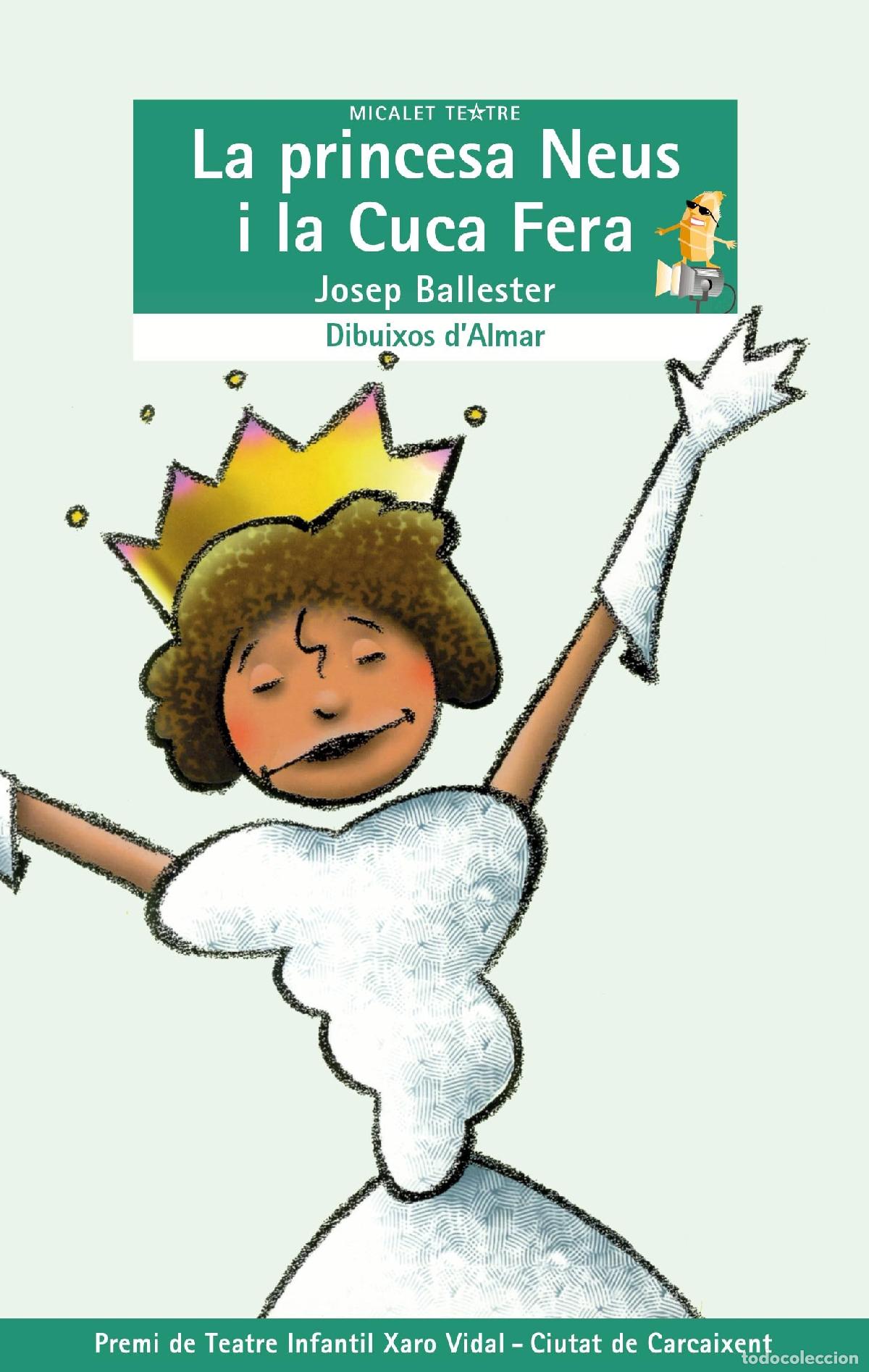 Libros: La princesa Neus (EL MICALET TEATRE)