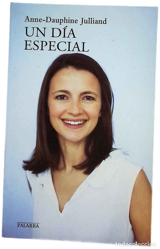 Libros: Un d&iacute;a especial - Julliand, Anne-Dauphine