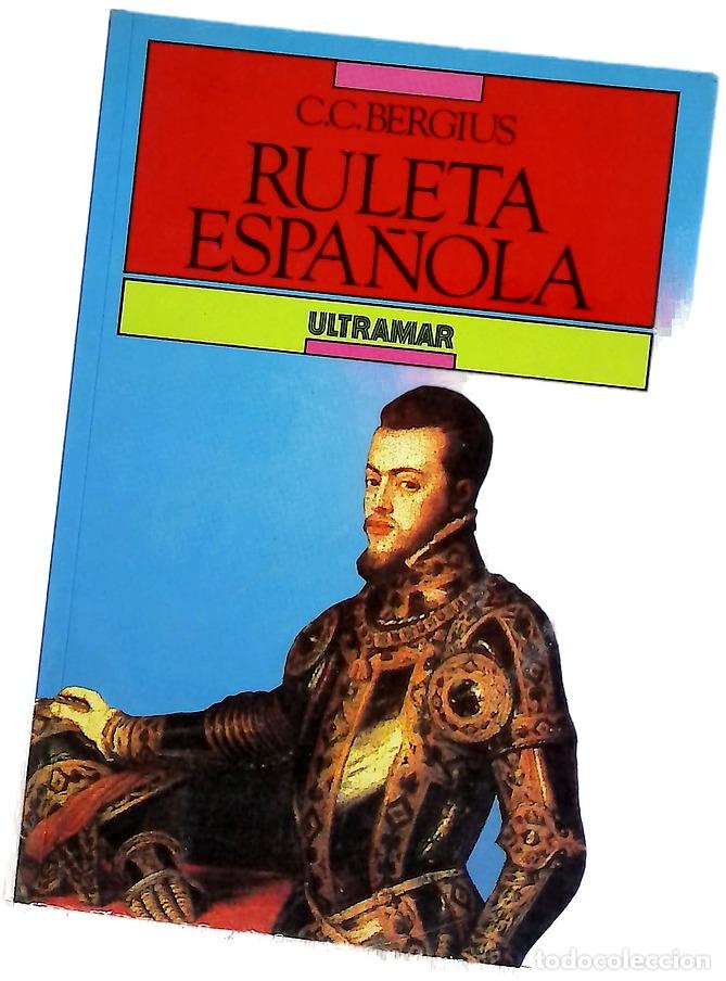 Libros: Ruleta Espa&ntilde;ola - Bergius, C. C; Castro Mart&iacute;nez, Araceli