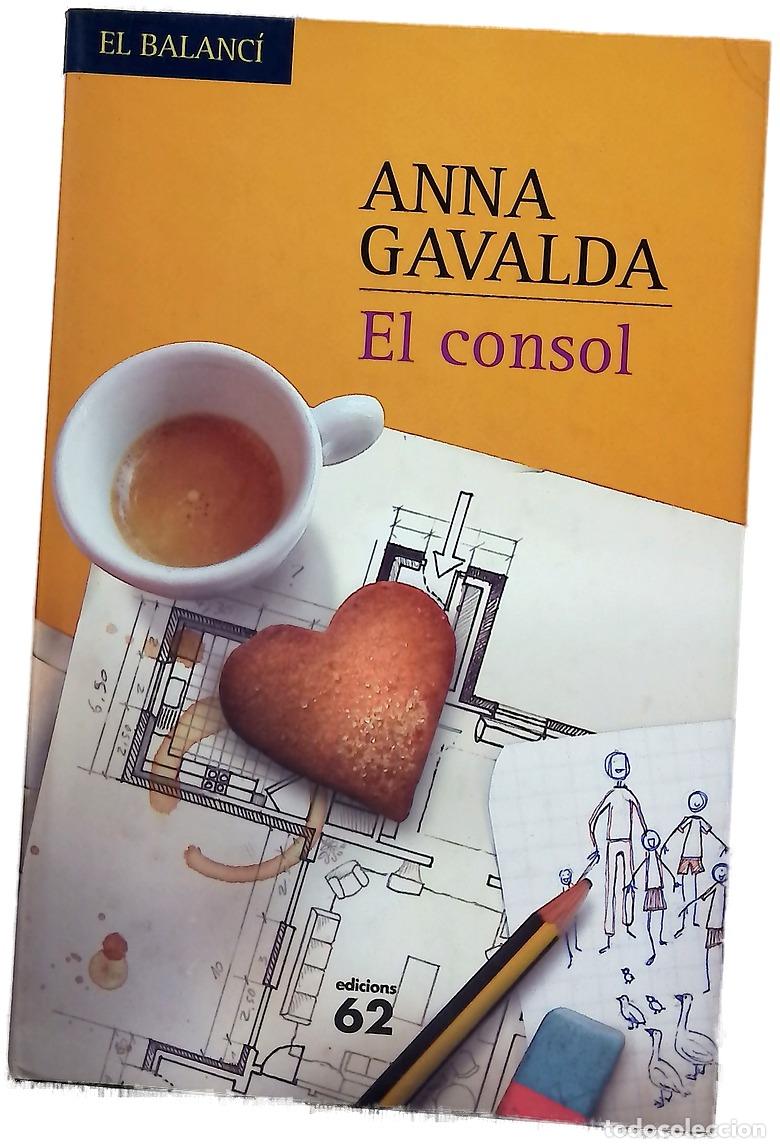books: El consol - Anna Gavalda - Edicions 62