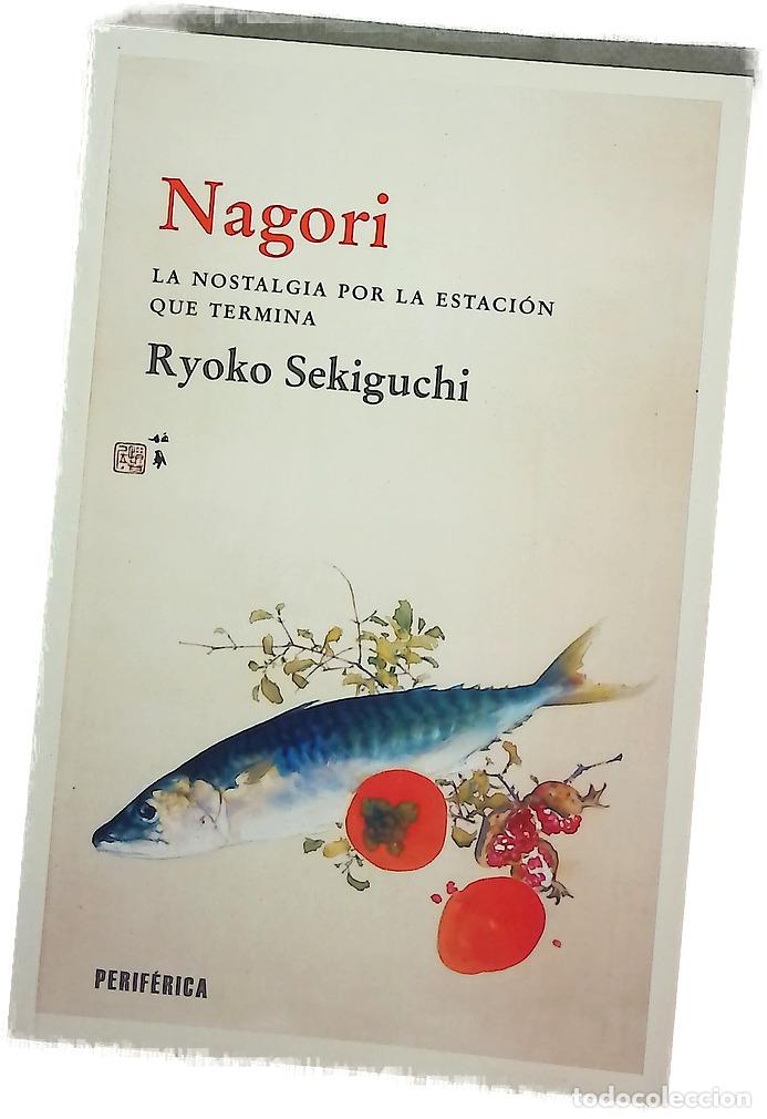 B&uuml;cher: Nagori : la nostalgia por la estaci&oacute;n que termina