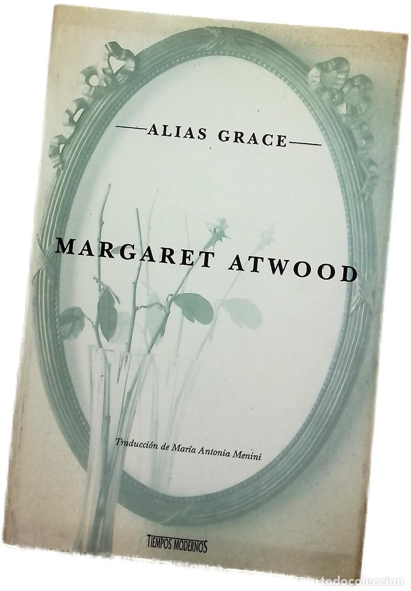 B&uuml;cher: Alias Grace - Atwood, Margaret
