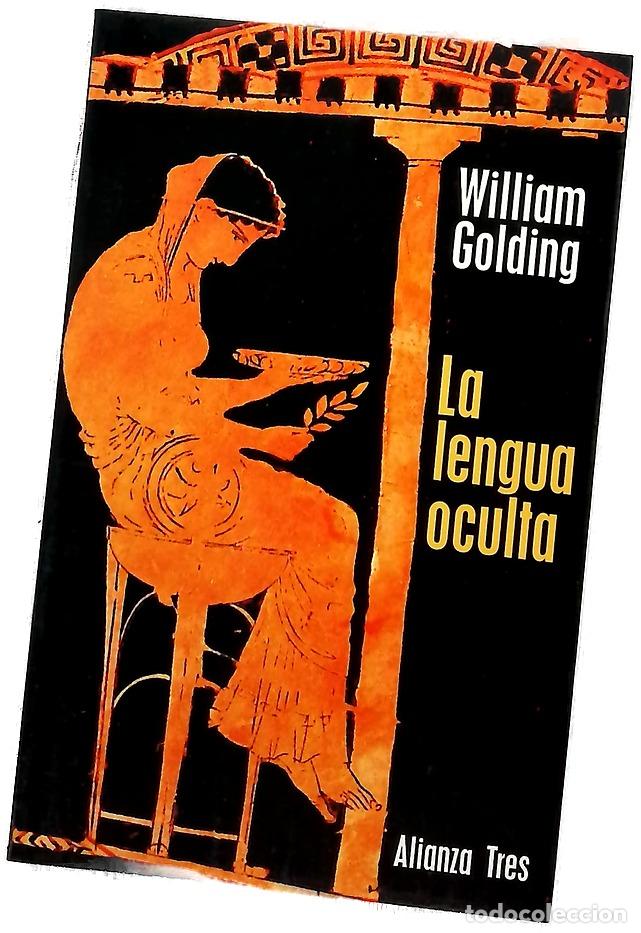 Livres: La lengua oculta - Golding, William