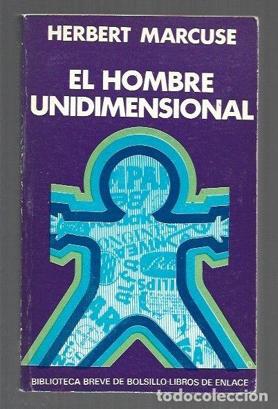 Libri di seconda mano: HOMBRE UNIDIMENSIONAL - EL - MARCUSE, HERBERT