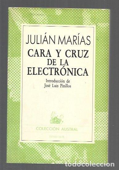B&uuml;cher: CARA Y CRUZ DE LA ELECTRONICA - MARIAS, JULIAN