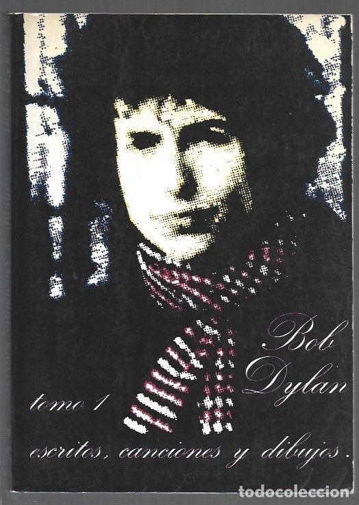 B&uuml;cher: ESCRITOS, CANCIONES Y DIBUJOS. TOMO 1 (BILING&Uuml;E) - DYLAN, BOB