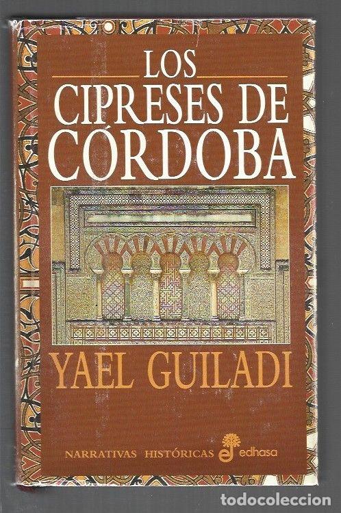 Libros: CIPRESES DE CORDOBA - LOS - GUILADI, YAEL - Foto 1