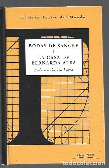 Livres: BODAS DE SANGRE / LA CASA DE BERNARDA ALBA - GARCIA LORCA, FEDERICO