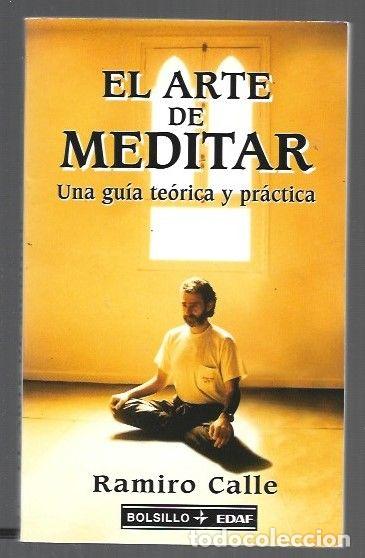 Livros em segunda m&atilde;o: ARTE DE MEDITAR - EL. UNA GUIA TEORICA Y PRACTICA - CALLE, RAMIRO