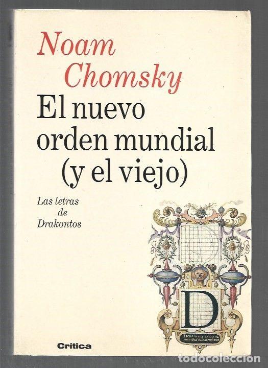 Libros: NUEVO ORDEN MUNDIAL (Y EL VIEJO) - EL - CHOMSKY, NOAM