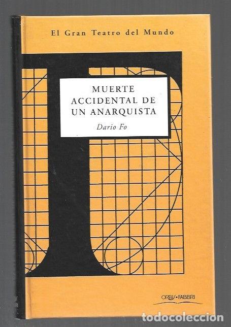 Libros: MUERTE ACCIDENTAL DE UN ANARQUISTA - FO, DARIO