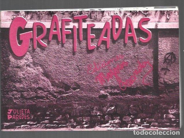 Libros: GRAFITEADAS - PAREDES, JULIETA