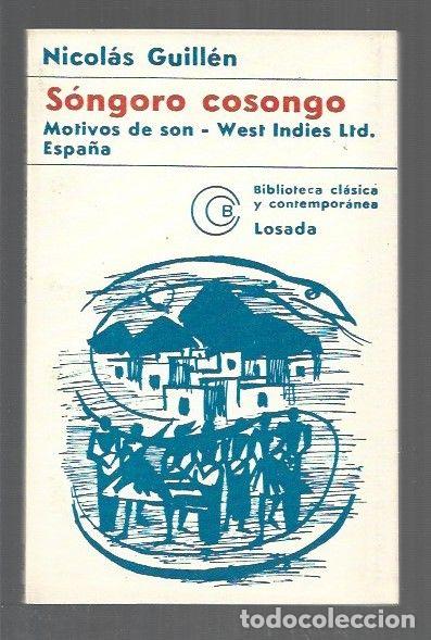 B&uuml;cher: SONGORO COSONGO / MOTIVOS DE SON / WEST INDIES LTD. / ESPA&Ntilde;A - GUILLEN, NICOLAS