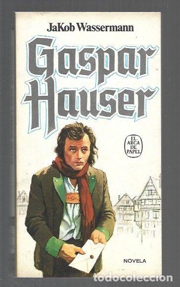 Libros: GASPAR HAUSER - WASSERMANN, JAKOB - Foto 1