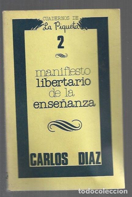 Libri di seconda mano: MANIFIESTO LIBERTARIO DE LA ENSE&Ntilde;ANZA - DIAZ, CARLOS